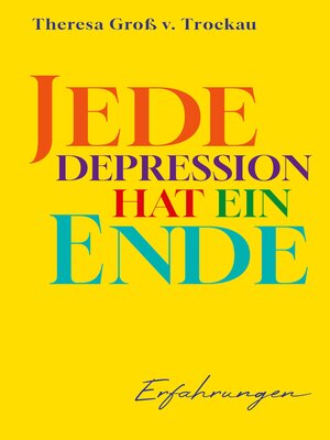 cover image of Jede Depression hat ein Ende